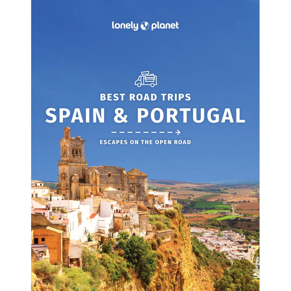 Best Road Trips Spain & Portugal Lonely Planet